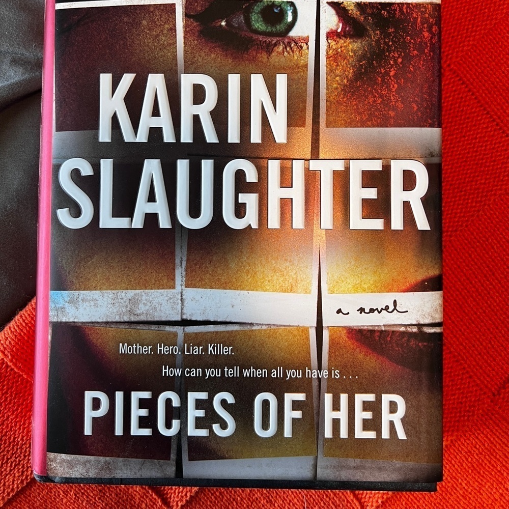 Karin Slaughter pieces of her Hardcover excellent condition